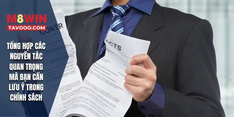 Tổng hợp các nguyên tắc quan trọng mà bạn cần lưu ý trong chính sách
